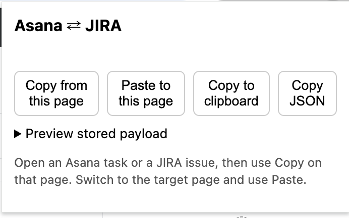 Asana ⇄ JIRA panel: four buttons (Copy from this page, Paste to this page, Copy to clipboard, Copy JSON) with instructions: 'Open an Asana task or a JIRA issue, then use Copy on that page. Switch to the target page and use Paste.'