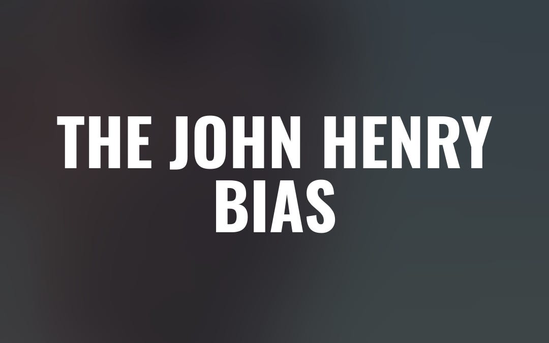 The John Henry Bias